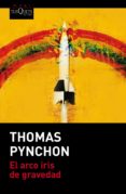 el arco iris de gravedad-thomas pynchon-9788490661604 el arco iris de gravedad-thomas pynchon-9788490661604