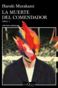 la muerte del comendador (libro 1) (ebook)-haruki murakami-9788490666104 la muerte del comendador (libro 1) (ebook)-haruki murakami-9788490666104