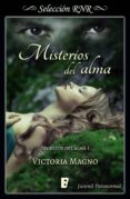 misterios del alma (secretos del alma 1) (ebook)-victoria magno-9788490699904 misterios del alma (secretos del alma 1) (ebook)-victoria magno-9788490699904