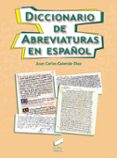diccionario de abreviaturas en español-juan carlos galende diaz-9788490770504 diccionario de abreviaturas en español-juan carlos galende diaz-9788490770504