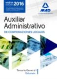 auxiliares administrativos de corporaciones locales. temario general volumen 1-9788490937204 auxiliares administrativos de corporaciones locales. temario general volumen 1-9788490937204