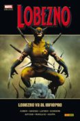 lobezno 6: lobezno va al infierno-jason aaron-renato guedes-daniel acuña-9788490943304 lobezno 6: lobezno va al infierno-jason aaron-renato guedes-daniel acuña-9788490943304