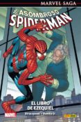 el asombroso spiderman 5: el libro de ezequiel-joe michael straczynsky-john jr. romita-9788490947104 el asombroso spiderman 5: el libro de ezequiel-joe michael straczynsky-john jr. romita-9788490947104