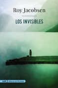 los invisibles-roy jacobsen-9788491049104 los invisibles-roy jacobsen-9788491049104