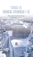 tecnicas en urgencias, emergencias y uci-maria isabel ostabal-carlos seron-9788491490104 tecnicas en urgencias, emergencias y uci-maria isabel ostabal-carlos seron-9788491490104