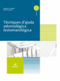 tècniques d ajuda odontologica / estomatològica ed 2017 - catalán (grado medio cuidados auxiliares de enfermería)-9788491610304 tècniques d ajuda odontologica / estomatològica ed 2017 - catalán (grado medio cuidados auxiliares de enfermería)-9788491610304