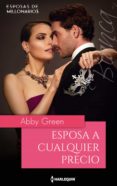 esposa a cualquier precio (ebook)-abby green-9788491708704 esposa a cualquier precio (ebook)-abby green-9788491708704