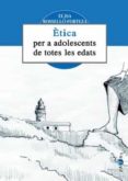 etica per a adolescents de totes les edats-elisa rossello forteza-9788492703104 etica per a adolescents de totes les edats-elisa rossello forteza-9788492703104