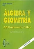 algebra y geometria 80 problemas utiles (2ª ed.)-juan de burgos roman-9788492976904 algebra y geometria 80 problemas utiles (2ª ed.)-juan de burgos roman-9788492976904