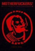 motherfuckers!: de los veranos del amor al amor armado-9788493746704 motherfuckers!: de los veranos del amor al amor armado-9788493746704