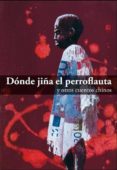 donde jiña el perroflauta-9788494016004 donde jiña el perroflauta-9788494016004
