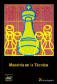 maestria en la tecnica-jacob aagaard-9788494032004 maestria en la tecnica-jacob aagaard-9788494032004