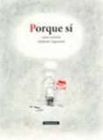 porque si-agnes laroche-9788494166204 porque si-agnes laroche-9788494166204