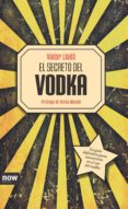 el secreto del vodka-vador llado trens-9788494217104 el secreto del vodka-vador llado trens-9788494217104