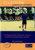 la preparacion física del fútbol contextualizada en el futbol (2ª ed.)-9788494361104 la preparacion física del fútbol contextualizada en el futbol (2ª ed.)-9788494361104