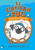 el capitan pug: el perro que surco los mares-laura james-9788494576904 el capitan pug: el perro que surco los mares-laura james-9788494576904