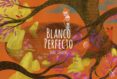 blanco perfecto-dani torrent-9788494630804 blanco perfecto-dani torrent-9788494630804