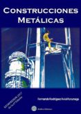 construcciones metalicas (reimpresion 2017 de la 6ª edicion)-9788494724404 construcciones metalicas (reimpresion 2017 de la 6ª edicion)-9788494724404