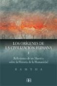 los origenes de la civilizacion humana (t. i): reflexiones de un maestro sobre la historia de la humanidad-9788496111004 los origenes de la civilizacion humana (t. i): reflexiones de un maestro sobre la historia de la humanidad-9788496111004