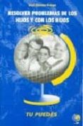 resolver problemas de los hijos y con los hijos-jose jimenez ortega-9788496182004 resolver problemas de los hijos y con los hijos-jose jimenez ortega-9788496182004