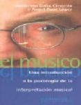 el musico: una introduccion a la psicologia de la interpretacion musical-guillermo dalia-9788496268104 el musico: una introduccion a la psicologia de la interpretacion musical-guillermo dalia-9788496268104