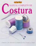 manual completo de costura: todas las tecnicas explicadas paso a paso (4ª ed)-9788496365704 manual completo de costura: todas las tecnicas explicadas paso a paso (4ª ed)-9788496365704