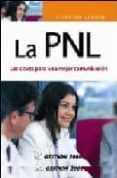 la pnl: las claves para una comunicacion mejor-catherine cudicio-9788496426504 la pnl: las claves para una comunicacion mejor-catherine cudicio-9788496426504