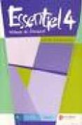 essentiel 4 (exercices+cuaderno+cd) (essentiel): 4º eso-9788496597204 essentiel 4 (exercices+cuaderno+cd) (essentiel): 4º eso-9788496597204