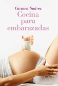 cocina para embarazadas-carmen suarez-9788496599604 cocina para embarazadas-carmen suarez-9788496599604