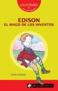 edison: mago de los inventos-gorka calzada-9788496751804 edison: mago de los inventos-gorka calzada-9788496751804