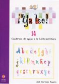 ya leo 14: cuadernos de apoyo a la lecto-escritura-jose martinez romero-9788497003704 ya leo 14: cuadernos de apoyo a la lecto-escritura-jose martinez romero-9788497003704