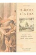 el aguila y la tela-aurora egido-9788497166904 el aguila y la tela-aurora egido-9788497166904