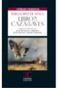libro de la caza de las aves-pedro lopez de ayala-9788497406604 libro de la caza de las aves pedro lopez de ayala 9788497406604