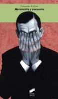 melancolia y paranoia-fernando colina-9788497567404 melancolia y paranoia-fernando colina-9788497567404