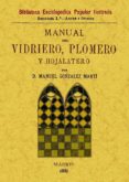 manual del vidriero, plomero y hojalatero (ed. facsimil)-manuel gonzalez marti-9788497616904 manual del vidriero, plomero y hojalatero (ed. facsimil)-manuel gonzalez marti-9788497616904