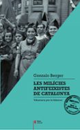 les milícies antifeixistes de catalunya-gonzalo berger mulattieri-9788497666404 les milícies antifeixistes de catalunya-gonzalo berger mulattieri-9788497666404