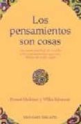 los pensamientos son cosas-ernest holmes-willis kinnear-9788497770804 los pensamientos son cosas-ernest holmes-willis kinnear-9788497770804