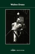 fotopoche: walker evans-gilles mora-9788497854504 fotopoche: walker evans-gilles mora-9788497854504