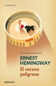 el verano peligroso-ernest hemingway-9788497936804 el verano peligroso-ernest hemingway-9788497936804