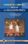 expresion corporal en clase de educacion fisica-9788498230604 expresion corporal en clase de educacion fisica-9788498230604