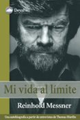 mi vida al limite-reinhold messner-9788498290004 mi vida al limite-reinhold messner-9788498290004