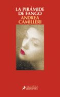 la piramide de fango (montalbano - libro 27)-andrea camilleri-9788498388404 la piramide de fango (montalbano - libro 27)-andrea camilleri-9788498388404