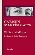 entre visillos-carmen martin gaite-9788498416404 entre visillos-carmen martin gaite-9788498416404