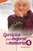 ejercicios para mejorar la memoria, 4-anna puig-9788498427004 ejercicios para mejorar la memoria, 4-anna puig-9788498427004