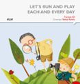 let s run and play each and every day-carmen gil-9788498457704 let s run and play each and every day-carmen gil-9788498457704