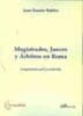 magistrados, jueces y arbitros en roma: competencia civil y evolu cion-9788498494204 magistrados, jueces y arbitros en roma: competencia civil y evolu cion-9788498494204