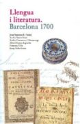 llengua i literatura. barcelona 1700-9788498503104 llengua i literatura. barcelona 1700-9788498503104