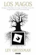 los magos-lev grossman-9788498724004 los magos-lev grossman-9788498724004