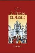 el tesoro de madrid-pedro lopez carcelen-9788498730104 el tesoro de madrid-pedro lopez carcelen-9788498730104