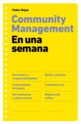 community management en una semana (ebook)-pedro rojas-9788498751604 community management en una semana (ebook)-pedro rojas-9788498751604
